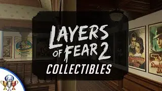 Layers of Fear 2 Collectibles - All Photo Slides, Phonograph Interviews, Mysterious Items & Posters