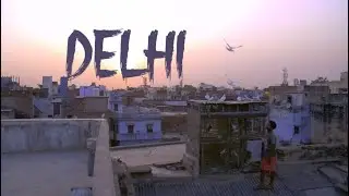 THE CAPITAL: Delhi, the Taj Mahal...and protests? [Cinematic travel video]