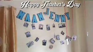 Preparation for teacher's day
