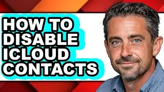 How to Disable Icloud Contacts (full Guide)