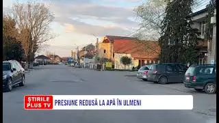 PRESIUNE REDUSĂ LA APĂ &Icirc;N ULMENI
