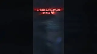 TYPING ANIMATION USING HTML & CSS | CSS #shorts