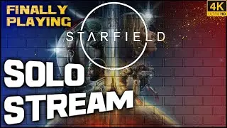 Starfield &ndash; Finally lets play this! | Solo Stream | Level 40