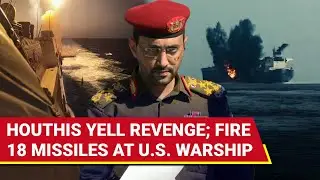 Houthis' CHILLING Revenge: 'Fire' 18 Ballistic Missiles At USS Harry Truman After Yemen Bloodbath