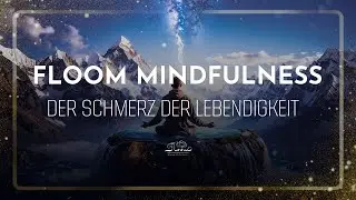 Der Schmerz der Lebendigkeit (Anicca) – Klang. Stille. Sein.