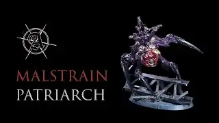 Kitbashing a Malstrain Patriarch