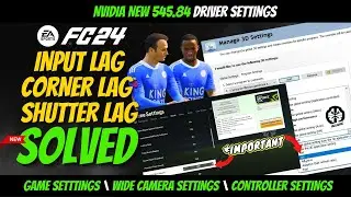 How To Fix Lag In Ea Fc 24 On PC: Corner Lag, Input Delay, And Shutter Lag Settings