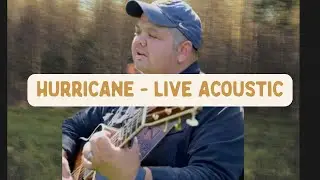 Hurricane | Live Acoustic Performance by Philip Bowen