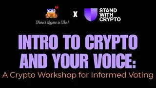 There's Layers to This x @StandWithCrypto | Intro to Crypto & Your Voice