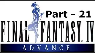 Let's Play Final Fantasy IV Advance - Part 21: Infiltrating Baron Castle