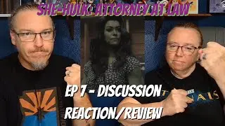 SHE-HULK 1X7 | REACTION/REVIEW