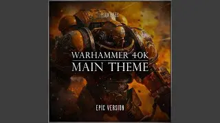 Warhammer 40,000: Space Marine 2 - Main Theme