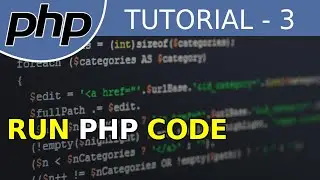 Run your first php code - #3 PHP Tutorial For Beginners With Examples