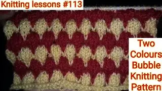 Two Colours || Bubble Knitting Pattern || Baby sweater design || Design by Knittinglessons