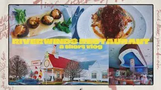 The Riverwinds Restaurant Experience | My 3 Visits in One Mini Vlog