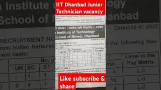 IIT Dhanbad junior technician vacancy update #vacancy #trending #update #2025goals #ytshort