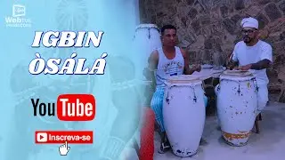 ÌGBÍN ÒSÁLÁ - Pejigan Thiaguinho D'Òsògíyan