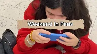 Weekend escapade in Paris || AJ in Paris #parisweekend #parisgetaway