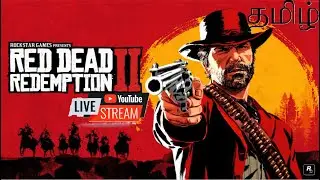 RDR2 Red Dead Redemption 2  live tamil