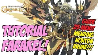 GUIDE FARAKEL - SUSAH SUSAH GAK GAMPANG WKOKWOKWOWKOWK - Summoners War Chronicles Indonesia