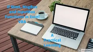 If Stmt, MsgBox and InputBox Functions in Excel VBA