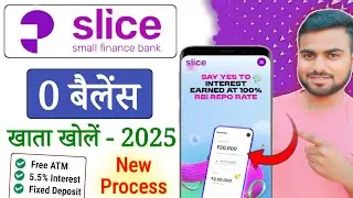 Slice zero balance account ! How to open zero balance account in slice bank ! Slice Review