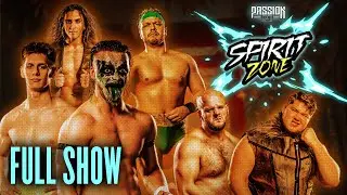 Passion Pro Spirit Zone  - FULL SHOW | 2023 August 18th