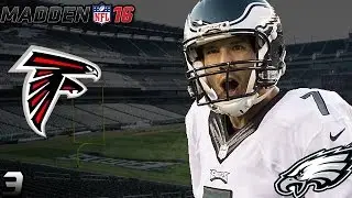 Madden 16 Eagles Connected Franchise | Week 1 vs Falcons | Bradford Goes Off
