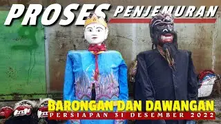 Proses Penjemuran Barongan, Dawangan dan Jaran Kepang Untuk Persiapan Margo Rukun Kiprah 31 Des 2022