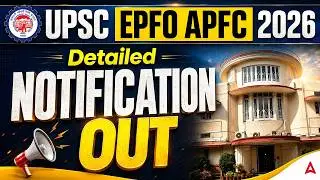 UPSC EPFO 2026 Notification | EPFO APFC Notification 2026 | APFC Notification 2026 | Complete Detail