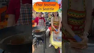 Thai festival in Seattle #คนไทยในอเมริกา #thaifood  #thaifestival