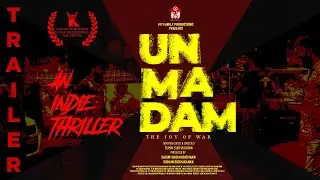UNMADAM~THE JOY OF WAR - Official Film Trailer | Subin Sudhakaran | My Family Productions