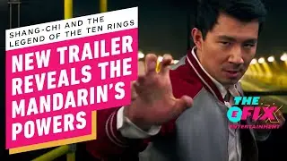 New Shang-Chi Trailer Shows Off the Mandarin's Powers - IGN The Fix: Entertainment