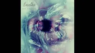 Breathe | Seth Uhrig