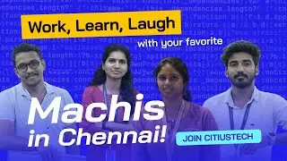 Work, Friendships & Filter Kaapi: Inside CitiusTech Chennai