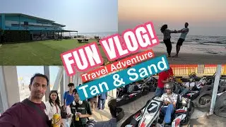 TAN & SAND RESORT Goa 🌴 | Paisa Vasool Ya Nahi? | Go carting goa
