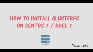 GlusterFS - How to Install GlusterFS Server on CentOS 7 / RHEL 7