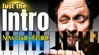 Урок игры на фортепиано: Вступление к песне Тома Уэйтса «NEW COAT OF PAINT».