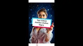 Top 5 Most Jealous Zodiac Signs