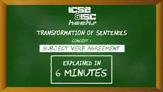 ICSE & ISC: Transformation of Sentences EXPLAINED IN 6 MINUTES - Concepts PART 1 #grammar #ISC #ICSE