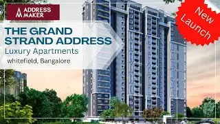 Address Makers The Grand Strand Address Whitefield | Address Makers Bangalore |