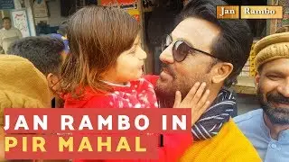 Rambo In Pir Mahal | Beautiful Pakistan | Amazing People | Good Day | Rambo | Sahiba | Jan Rambo