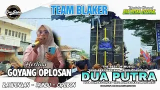 GOYANG OPLOSAN - VOC. HERLINA | DUA PUTRA | LIVE DSN BANDENGAN - MUNDU - CIREBON