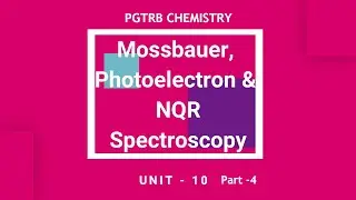 PGTRB CHEMISTRY - UNIT 10 - Spectroscopy (in Tamil)