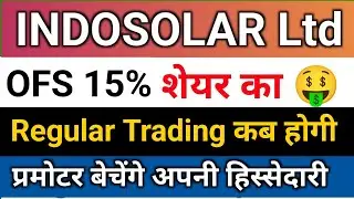 indosolar share latest news | indosolar OFS share latest news | waaree energies ofs share news 