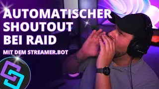 Automatischer Shoutout bei Raid mit dem #streamerbot