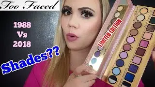 *Limited Edition* Too Faced Then and Now Eyeshadow Palette {Review & swatches} (fair skin) 2019