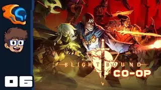 New Hobby: Prone Screaming - Let's Play Blightbound [Co-Op | @Retromation ] - PC Gameplay Part 6