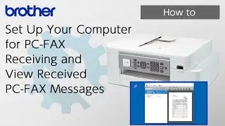 Set Up Your Computer for PC-FAX Receiving and View Received PC-FAX Messages[Brother Global Support]