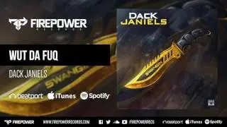 Dack Janiels - Wut Da Fuq [Firepower Records - Dubstep]